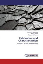 Fabrication and Characterization