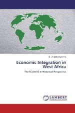 Economic Integration in West Africa