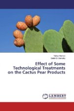 Effect of Some Technological Treatments on the Cactus Pear Products