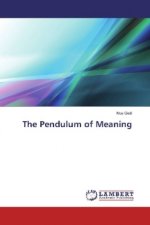 The Pendulum of Meaning