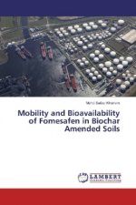 Mobility and Bioavailability of Fomesafen in Biochar Amended Soils