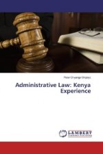 Administrative Law: Kenya Experience