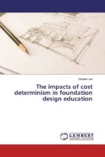 The impacts of cost determinism in foundation design education