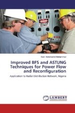 Improved BFS and ASTUNG Techniques for Power Flow and Reconfiguration