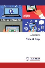 Slice & Pop