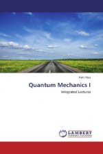 Quantum Mechanics I