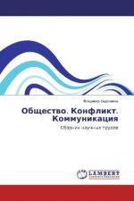 Obshhestvo. Konflikt. Kommunikaciya
