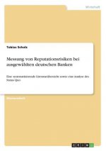 Messung von Reputationsrisiken bei ausgewählten deutschen Banken