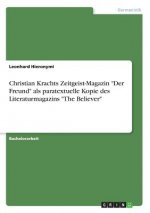 Christian Krachts Zeitgeist-Magazin Der Freund als paratextuelle Kopie des Literaturmagazins The Believer