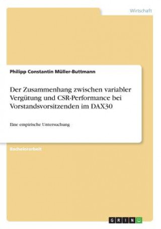 Zusammenhang zwischen variabler Vergutung und CSR-Performance bei Vorstandsvorsitzenden im DAX30