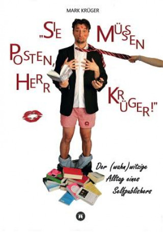 Sie mussen posten, Herr Kruger