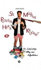 Sie mussen posten, Herr Kruger