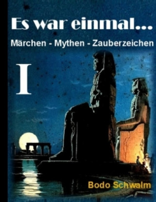 Es war einmal ... Band I