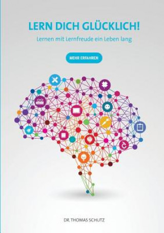 Lern Dich glucklich!