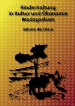 Rinderhaltung in Kultur und OEkonomie Madagaskars