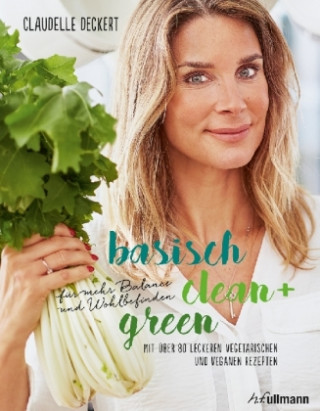 Basisch clean + green für mehr Balance und Wohlbefinden