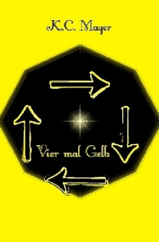Vier mal Gelb