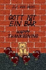 Gott ist ein Bär / Gott ist ein Bär Happy Thanksgiving