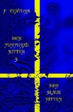 Der purpurne Ritter / Der purpurne Ritter 3 Der blaue Ritter