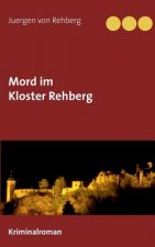 Mord im Kloster Rehberg