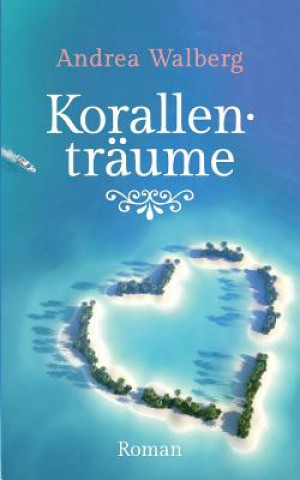 Korallentraume