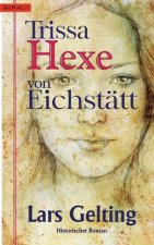Trissa, Hexe von Eichstatt