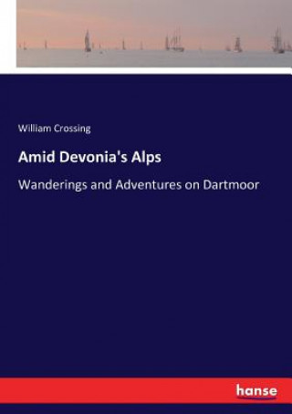 Amid Devonia's Alps