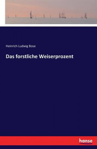 forstliche Weiserprozent