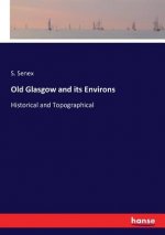 Old Glasgow and its Environs