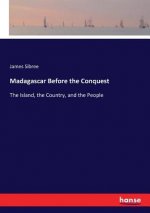 Madagascar Before the Conquest