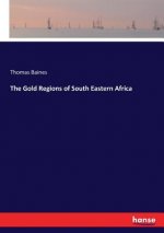 Gold Regions of South Eastern Africa