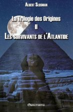Trilogie des Origines II - Les survivants de l'Atlantide