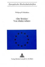Â«Der Stricker: Von uebelen wibenÂ»
