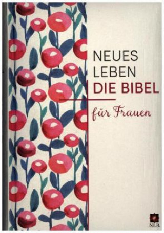 Neues Leben. Die Bibel für Frauen