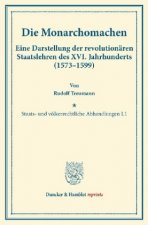 Die Monarchomachen.