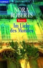 Roberts, N: Im Licht d. Mondes