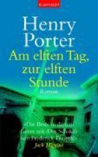 Porter, H: elften Tag/elften Stunde