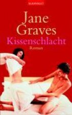 Graves J: Kissenschlacht
