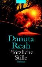 Reah, D: Plötzliche Stille