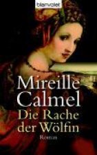 Calmel, M: Rache der Wölfin