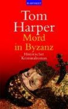 Harper, T: Mord in Byzanz