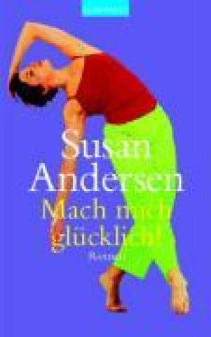 Andersen, S: Mach mich glücklich