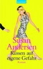 Andersen, S: Küssen auf eigene Gefahr