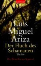 Ariza, L: Fluch des Schamanen