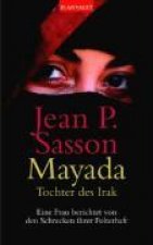 Sasson, J: Mayada - Tochter des Irak