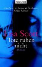 Scott, L: Tote ruhen nicht