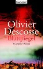 Descosse, O: Blutspiegel