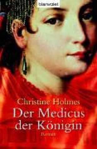 Holmes, C: Medicus der Königin