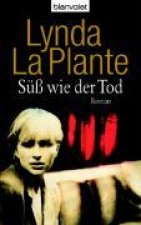 La Plante, L: Süß wie der Tod