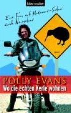 Evans, P: Wo die echten Kerle wohnen